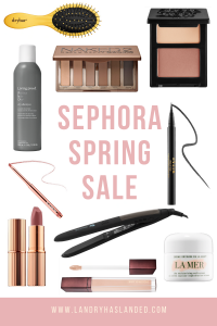 Sephora Beauty Insider Spring Sale - Landry Has Landed